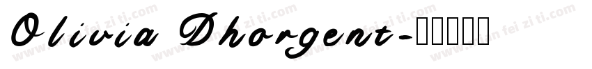 Olivia Dhorgent字体转换